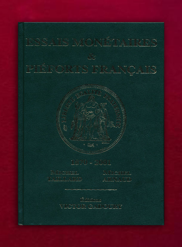 ESSAI MONETAIRES & PIEFORTS FRANCAIS 1870-2001 ガドゥーリー社