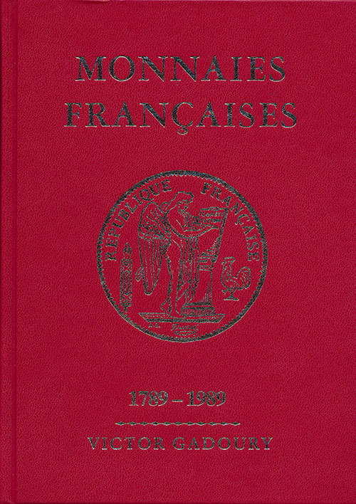Gadoury Monnaies Royales FRANCAISES 1789-1989　ガドゥーリ社刊　フランス革命　200年記念
